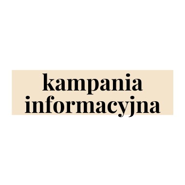 kampania informacyjna