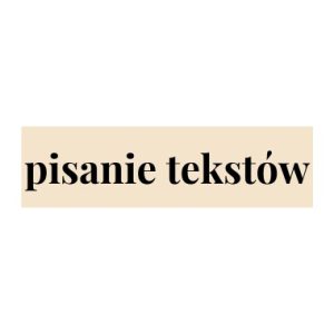pisanie tekstów