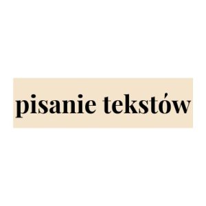 pisanie tekstów