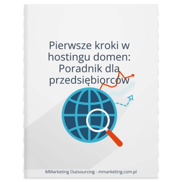 Pierwsze kroki w hostingu domen: Poradnik dla przedsiębiorców